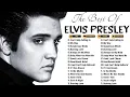 Elvis Presley Greatest Hits Full Album - Best Songs Of Elvis Presley Ever Playlist - Oldies Songs