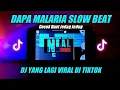 Download Lagu DJ Dapa Malaria Slow Beat | Remix Viral TikTok 2021 ( Dj Nial ) Sampe Ngana Dapa Malaria