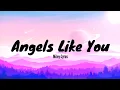 Download Lagu Angels Like You - Miley Cyrus ( Lyrics ) I know that you're wrong for me Gonna wish we never met on
