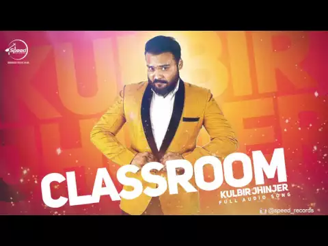 Download MP3 Classroom ( Full Audio Song ) | Kulbir Jhinjer | Punjabi Song Collection | Speed Records