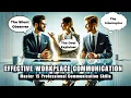 In 25 Mins Master These 15 Professional Communication Skills For Effective Workplace Conversations