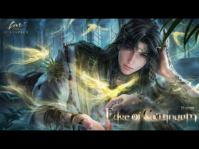 Love and Deepspace | Edge of Continuum Rerun