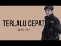 Download Lagu TERLALU CEPAT - ISQIA HIJRI (lyrics)