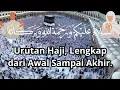 Download Lagu Urutan dan Tata cara Haji Lengkap dari Awal Sampai Akhir #video #haji