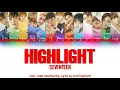SEVENTEEN (세븐틴) - HIGHLIGHT (13 Member Version) Color Coded Han/Rom/Eng Lyrics