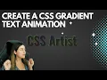 CSS ONLY Gradient Text Animation