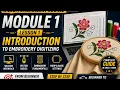Wilcom Embroidery Course 2026 Module 1 - Lesson 1 Introduction to Embroidery Digitizing