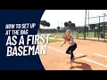 How To Set Up At The Bag As A First Baseman