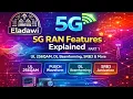 5G RAN Features Part 1 DL Beamforming UL 256QAM More