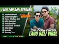Download Lagu Yan Ferry Album Bali - JEMBATAN MERAH - SALAM ASTUNGKARA || LAGU BALI VIRAL TERBARU 2025