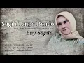Download Lagu Eny Sagita - Sugih Tanpo Bondo (HAUL GUSDUR Ke - 10)