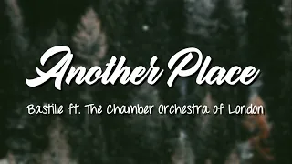 Download Another Place - Bastille ft. The Chamber Orchestra of London MP3