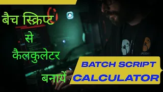 COMMAND PROMPT make calculator using batch script in hindi