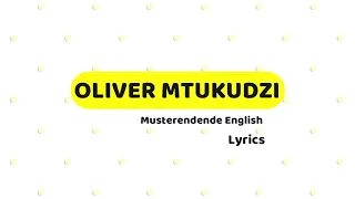 Oliver Mtukudzi - Musterendende English Lyrics