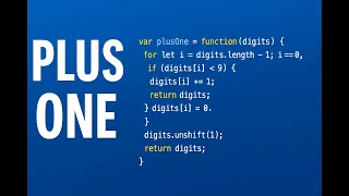 LeetCode 66 Plus One Clean JavaScript Solution