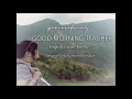 Atom อะตอม ชนกันต์- Good Morning Teacher | English Cover (Short)