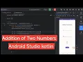 Add Two Numbers App in Android Studio Step-by-Step Kotlin Guide