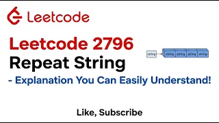 Leetcode 2796 Repeat String