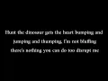 Hunt The Dinosaur - Destructo (Lyrics)