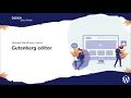 Manage WordPress Course - 8 Gutenberg Editor