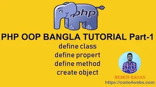PHP OOP Tutorial for absolute Beginners part - 1 create class property methods objects
