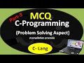 MCQs on C programming Compilation process Problem Solving Aspects in C Part3 BSc CS