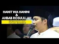 Download Lagu HANIT WA HANINI \u0026 AHBAB ROSULILLAH - RIDWAN ASYFI FEAT FATIHAH INDONESIA TERBARU 2025