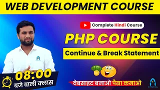PHP Continue Break Statement Tutorial in Hindi Php Complete course in hindi Learn PHP