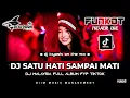 Lagu DJ Kiyoshi™ - BEST FUNKOT‼️|| DJ SATU HATI SAMPAI MATI‼️|| DJ BUKAN TAK SETIA‼️|| DJ MERAYU