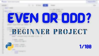 Python Even or Odd Checker Beginner Python Project
