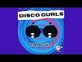 Download Lagu Disco Gurls - Famous (Extended Mix)