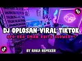 Lagu DJ OPLOSAN || OPO ORA EMAN DUITE SOUND VIRAL TIKTOK RIZKI SZ || RAKA REMIXER SLOWED