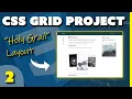 CSS Grid Beginner Project - The Holy Grail Layout Part