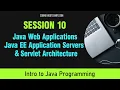 Intermediate Java Programming Session 10 - Java EE Servers WAR Files Servlet Architecture
