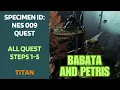 Complete Specimen ID NES 009 quest guide - Babata and Petris