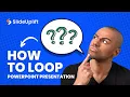 How To Loop A PowerPoint Slideshow Easy Tutorial