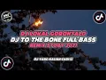 Download Lagu DJ TO THE BONE FULL BASS VIRAL - SHANDY NABU (DJ LOKAL GORONTALO) [GRC'REV] NWRMX FULL 2k21!!