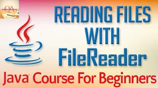 Learn Java Tutorial for Beginners Part 43 Reading Files with FileReader