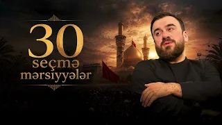 Seyyid Taleh - 30 Seçmə Mərsiyyələr | Yeni 2026
