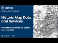 Webinar - Historic Map Data and Services on Digimap