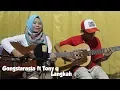 Download Lagu Gangstarasta ft Tony q - Langkah Cover by Fera Chocolatos ft. Gilang