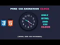 CSS Animation Clock Design Step by Step Only HTML and CSS Animation Clock Design HTML CSS