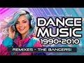 Lagu REMIXES Dance Music 90s/2000s: From 1990 to 2010 | #13 | DJ Edy Mix.
