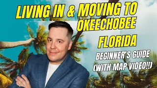 FULL GUIDE Living in OKEECHOBEE FLORIDA EVERYTHING YOU NEED TO KNOW WATCH THIS