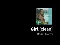 Girl | Maren Morris [clean - no beeps]