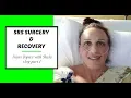 SRS SURGERY AND RECOVERY VLOG Part one of a Trans Topics series