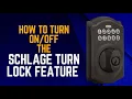 How to Turn Schlage Turn Lock Feature Schlage Lock Leave