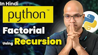 Factorial using Recursion in Python 33