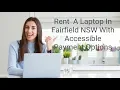 Rent A Laptop In Fairfield NSW With Accessible Payment Options