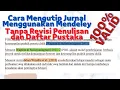 CARA MENGUTIP DALAM JURNAL DAN MENULIS DAFTAR PUSTAKA MENGGUNAKAN MENDELEY UNTUK SKRIPSI UANG BENAR